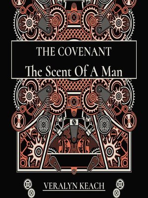 cover image of The Scent of a Man--The Covenant